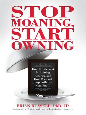 cover image of Stop Moaning, Start Owning